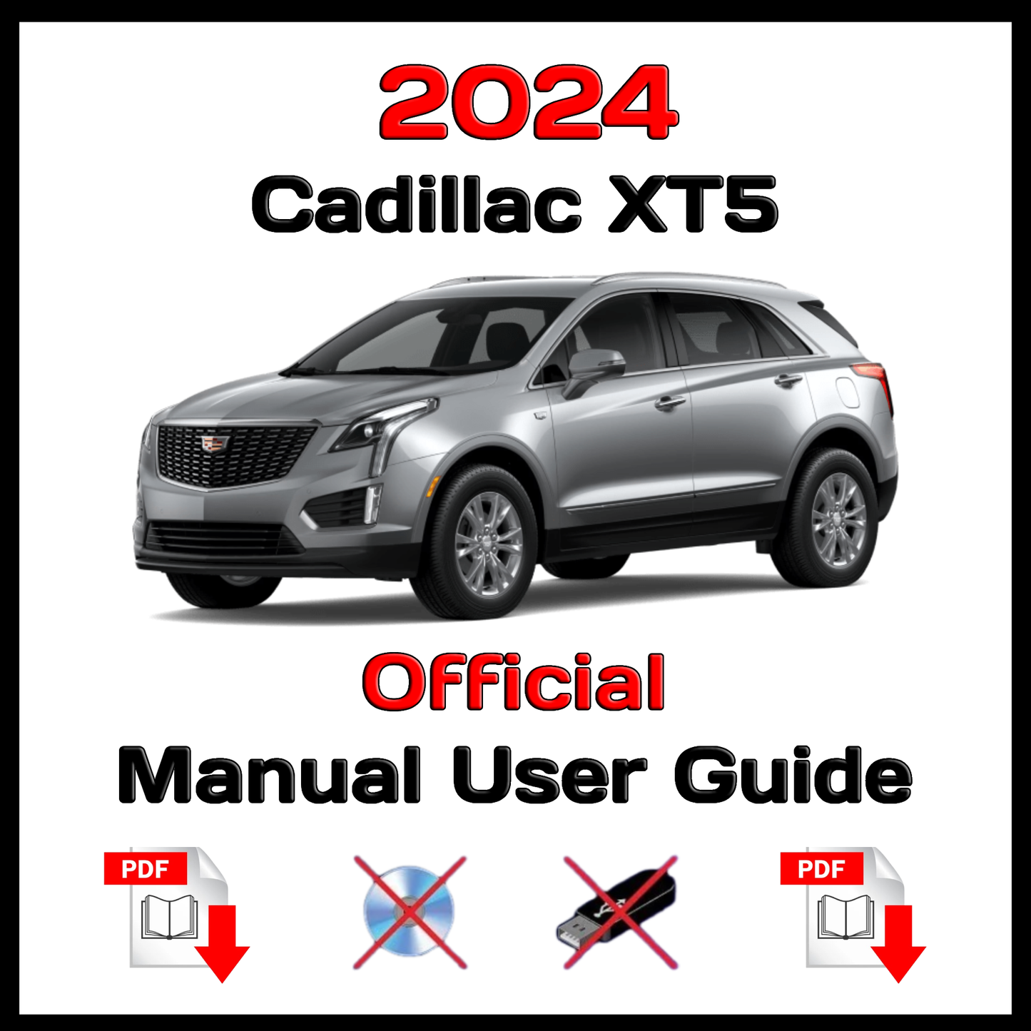 2024 Cadillac XT5 Official Manual User Guide