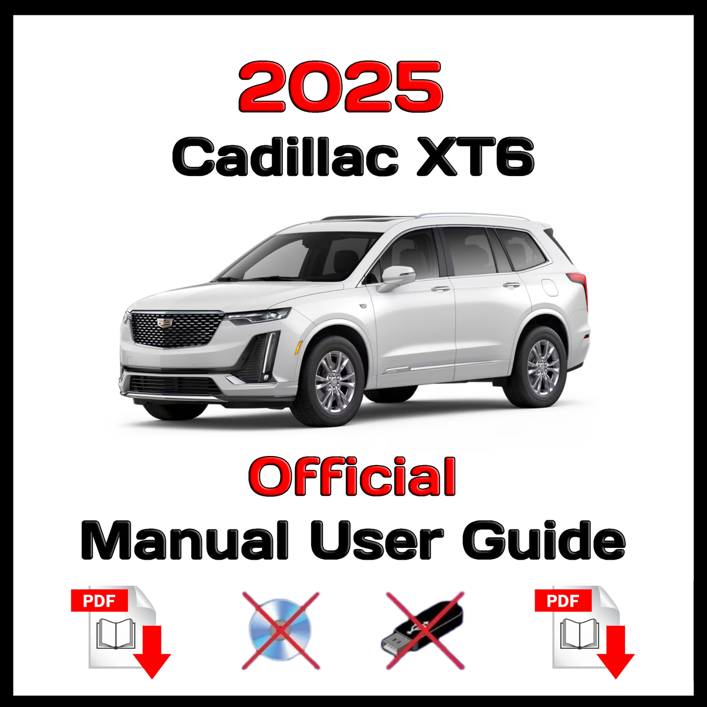 2025 Cadillac XT6 Official Manual User Guide