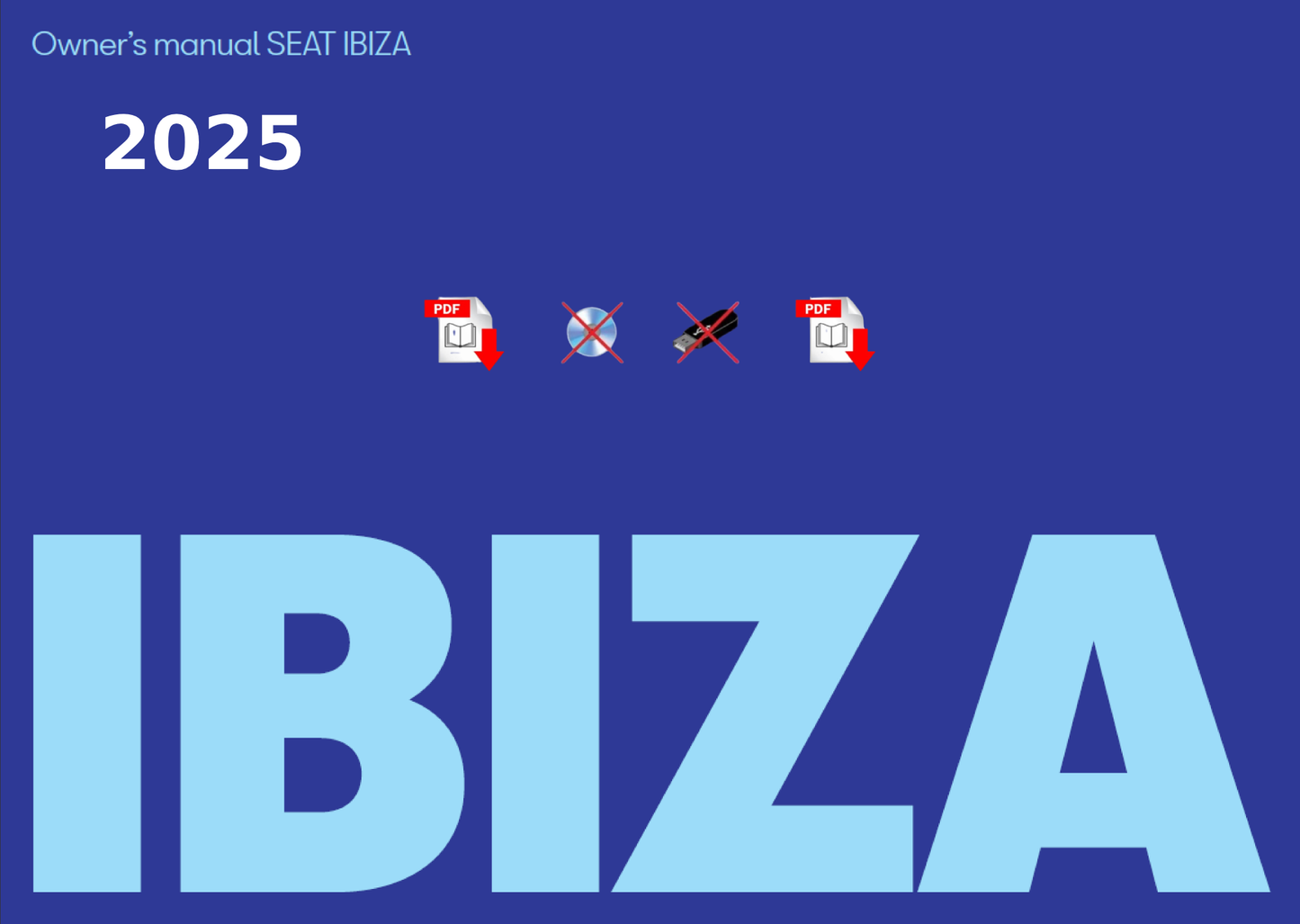 2025 SEAT IBIZA Owner's Manual User Guide