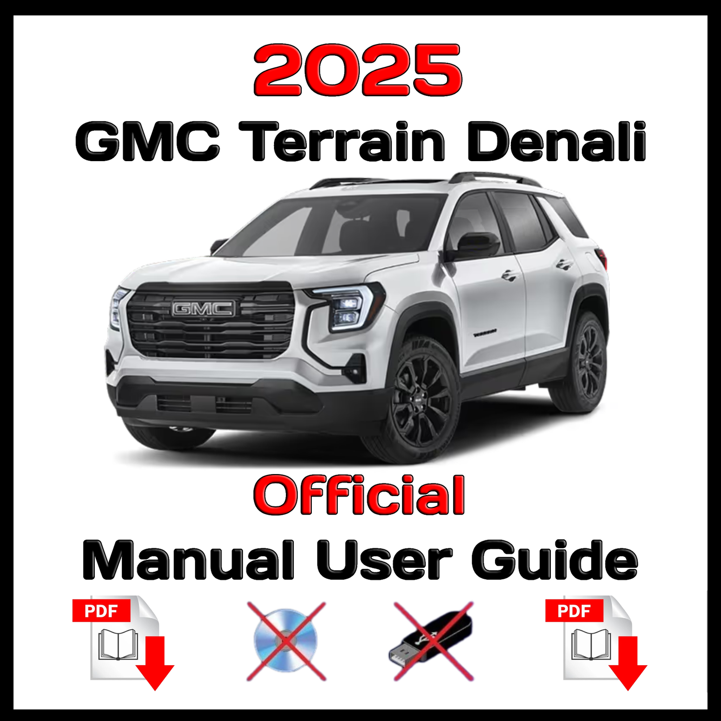 2025 GMC Terrain Denali Official Manual User Guide