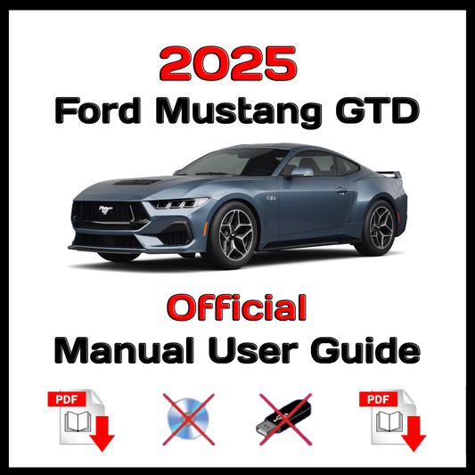 2025 Ford Mustang GTD Official Manual User Guide