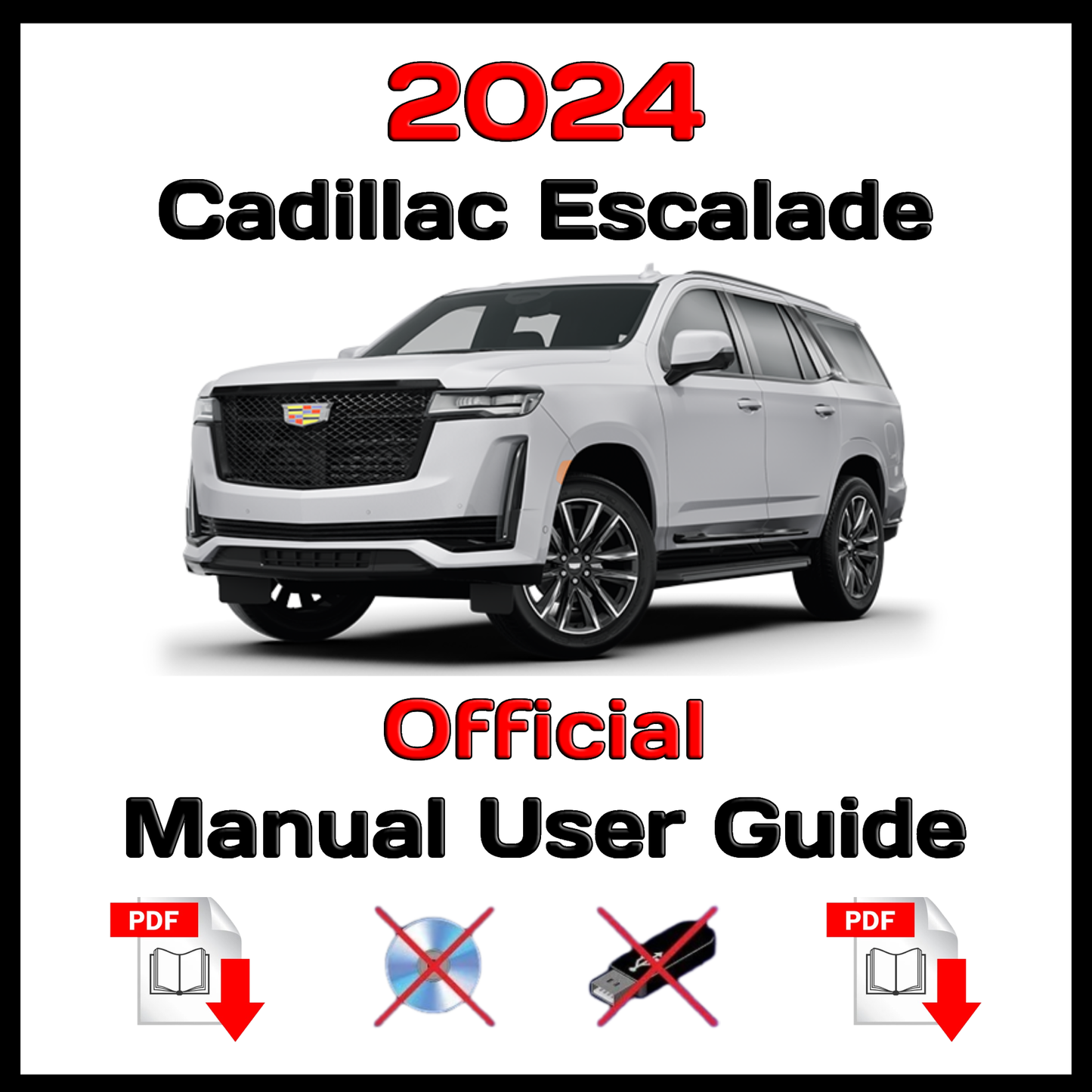 2024 Cadillac Escalade Official Manual User Guide