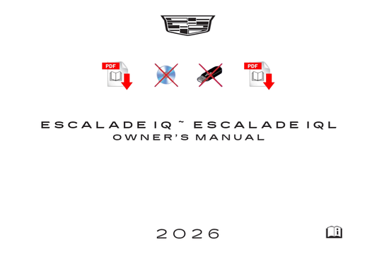 2026 Cadillac ESCALADE IQ IQL Official Manual User Guide