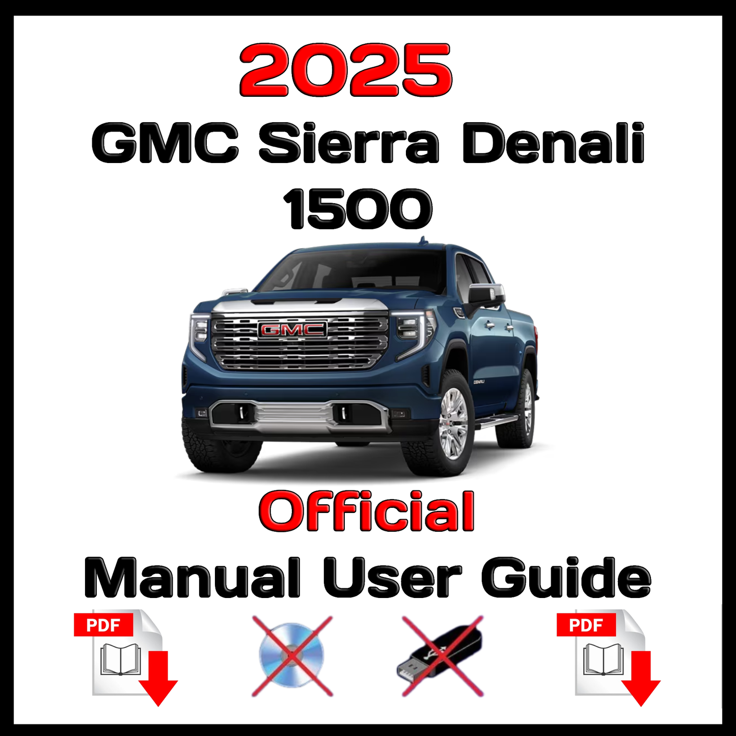 2025 GMC Sierra Denali 1500 Official Manual User Guide