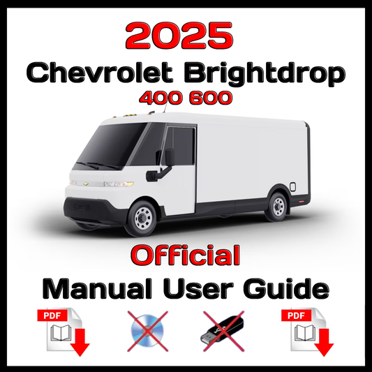 2025 Chevrolet Brightdrop 400 600 Official Manual User Guide