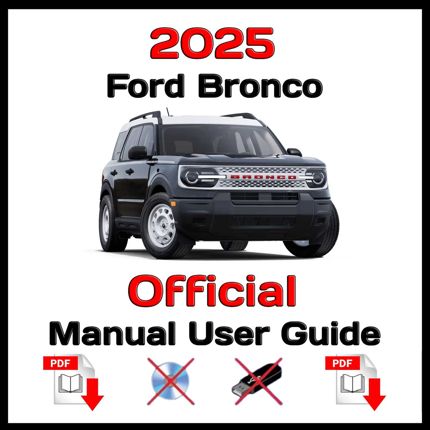 2025 Ford Bronco Official  Manual User Guide