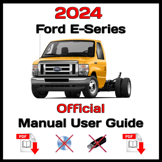 2024 Ford E-Series Official  Manual User Guide