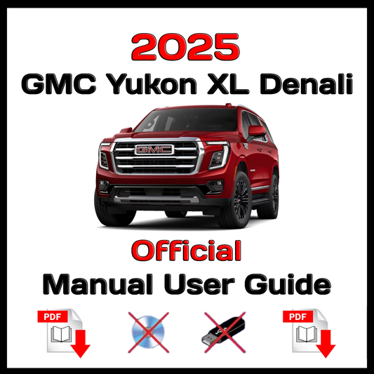 2025 GMC Yukon XL Denali Official Manual User Guide