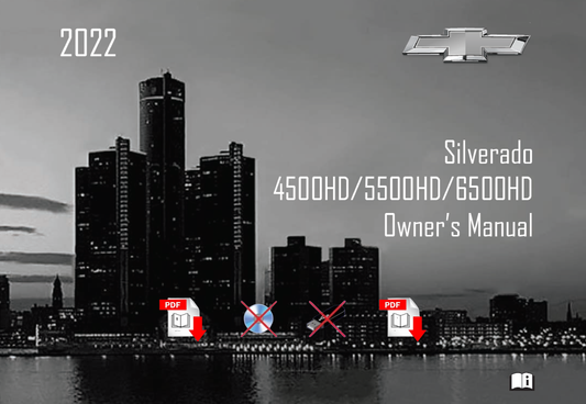 2022 Chevrolet Silverado 4500HD 5500HD 6500 HD Owner's Manual User Guide