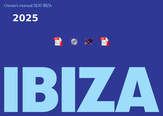 2025 SEAT IBIZA Owner's Manual User Guide