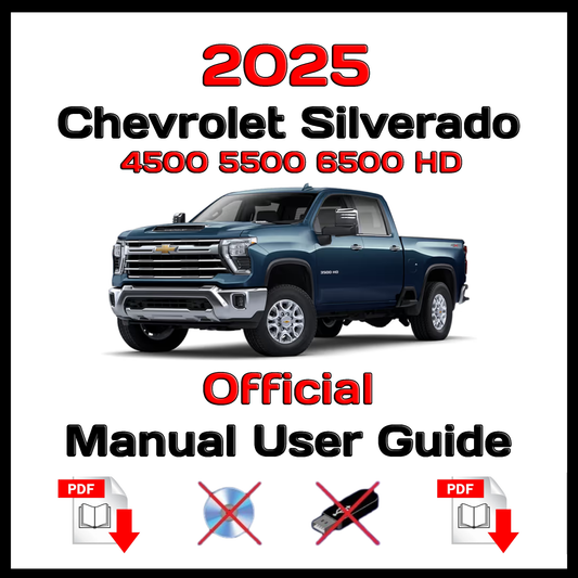 2025 Chevrolet Silverado 4500 5500 6500 HD Official Manual User Guide