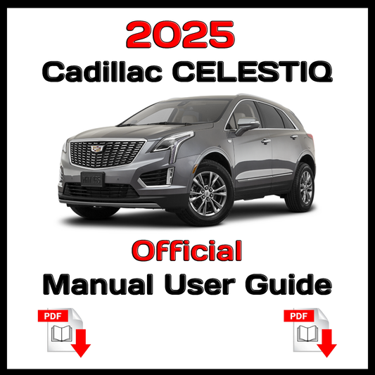 2025 Cadillac CELESTIQ Official Manual User Guide