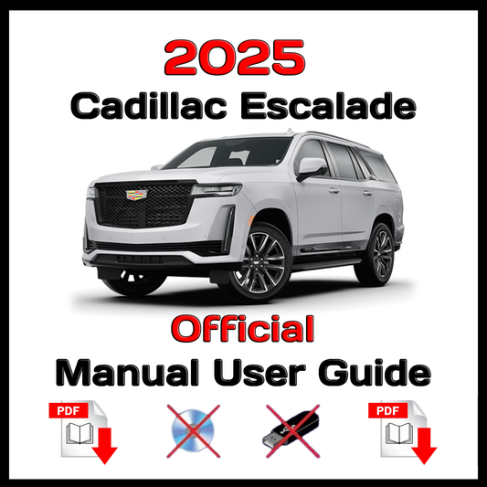 2025 Cadillac Escalade Official Manual User Guide