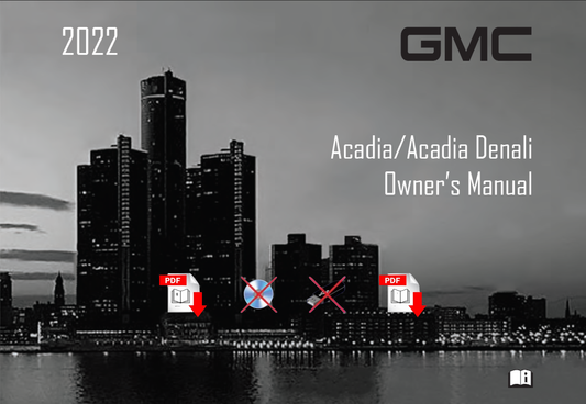 2022 GMC Acadia Denali Owner's Manual User Guide