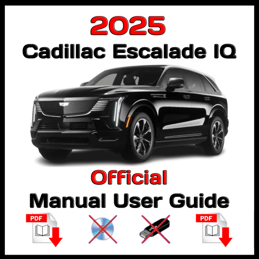 2025 Cadillac Escalade IQ Official Manual User Guide