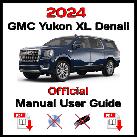 2024 GMC Yukon XL Denali Official Manual User Guide