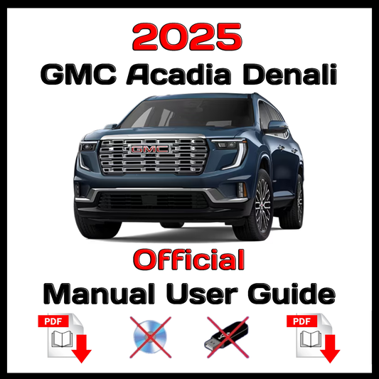 2025 GMC Acadia Denali Official Manual User Guide